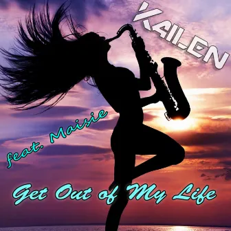 Get Out (Radio Edit) by Kailen