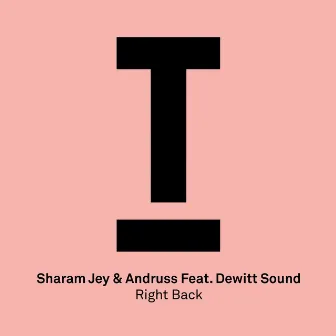 Right Back by Sharam Jey