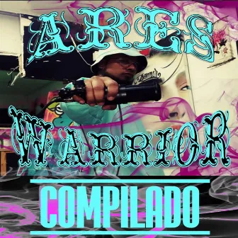 Compilado by Ares Warrior