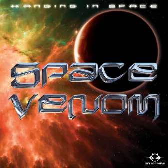 Hanging in Space by Space Venom