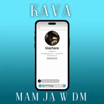 MAM JA W DM by Kava