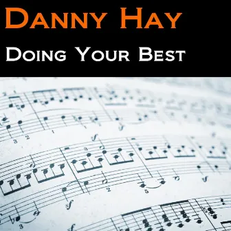 Doing Your Best by Danny Hay