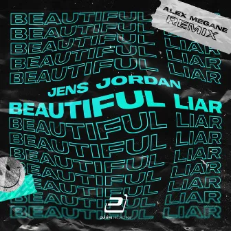 Beautiful Liar by Jens Jordan