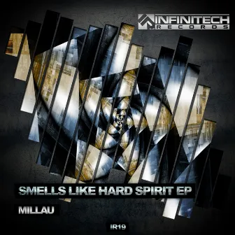 Smells Like Hard Spirit EP by Millau