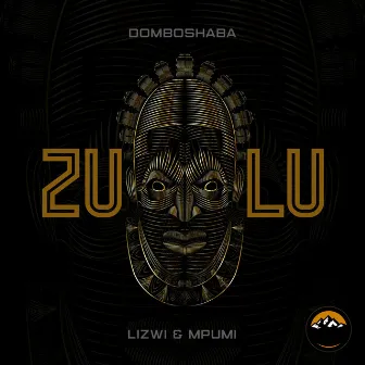 Zulu by Domboshaba