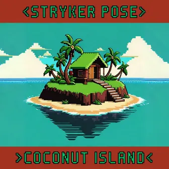 Coconut Island by Stryker Pose