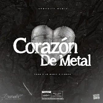 Corazón de Metal by Fierro