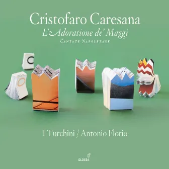 Caresana: L'Adoratione de' Maggi by Cristofaro Caresana