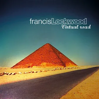 Virtual Road by Francis Lockwood