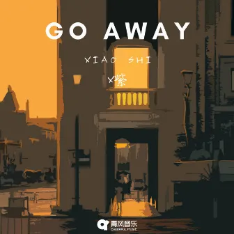 Go away by X紫