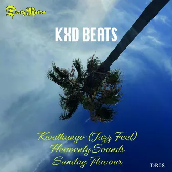 KwaThango by KXD BEATS