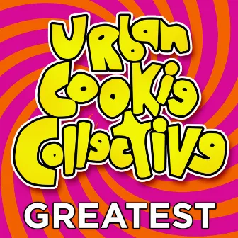 Greatest - Urban Cookie Collective by Urban Cookie Collective