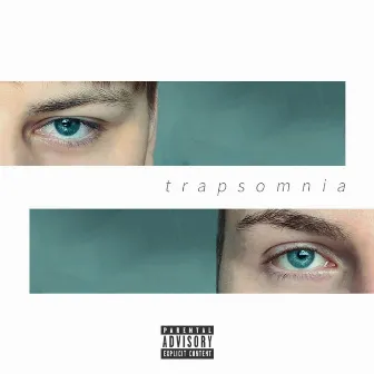 Trapsomnia by Wavy