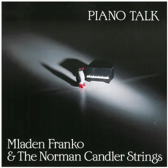 Piano Talk by Mladen Franko