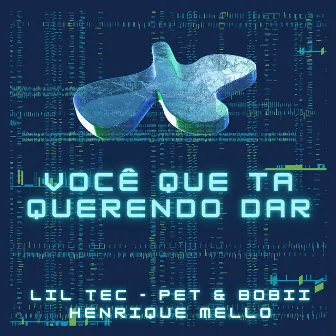 Você Que Ta Querendo Dar by Henrique MeLLo