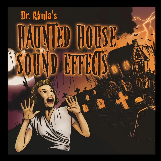 Haunted House Sound Effects