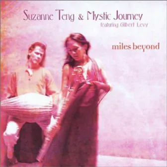 Miles Beyond by Suzanne Teng