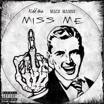 Miss Me by Kidd Ara