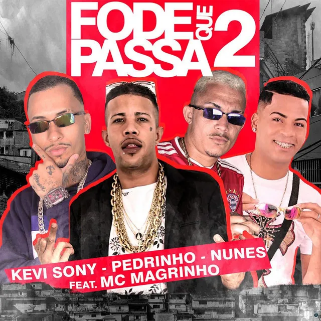 Fode Que Passa 2 (feat. Mc Magrinho)