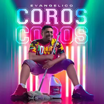 Coros by Evangelico