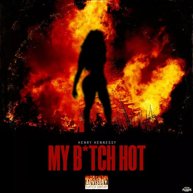 My Bitch Hot