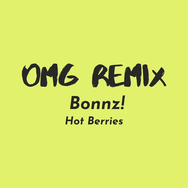 Omg (Remix)