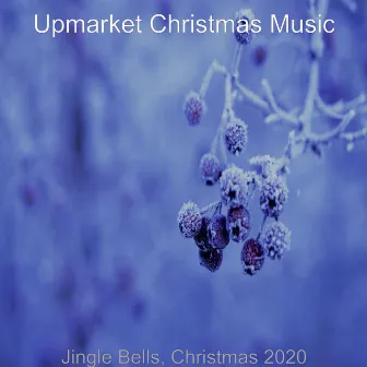 Jingle Bells, Christmas 2020 by Unknown Artist