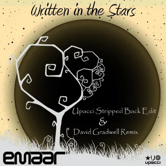 Written in the Stars (Upacci Stripped Back Edit) by emaar