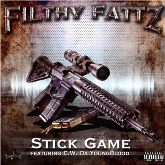 Stick Game by Filthy Fattz