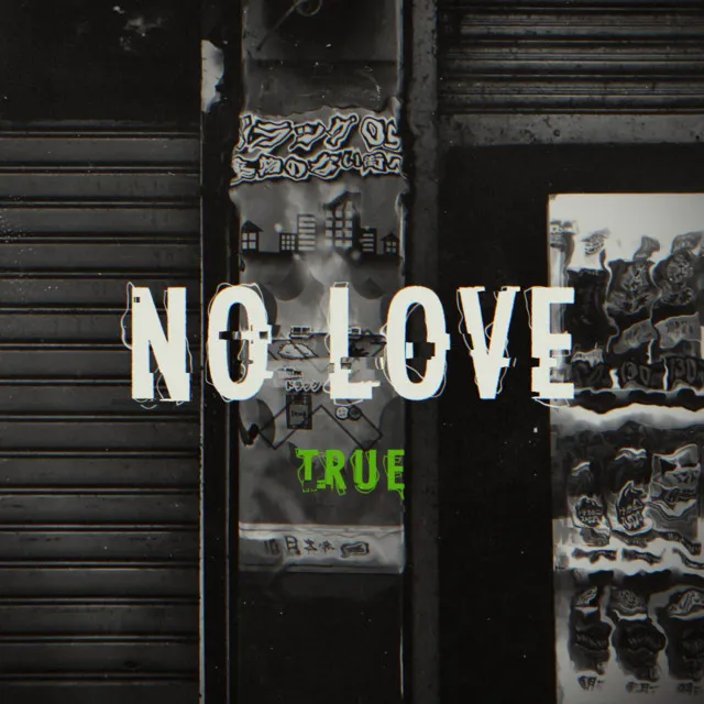 No Love