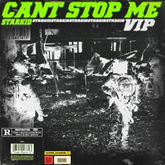 Cant Stop Me (VIP) by Starkid