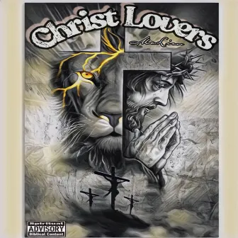 Christ Lovers by Me.Lion