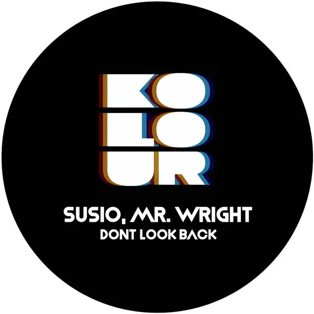 Dont Look Back - Mr. Wright Remix