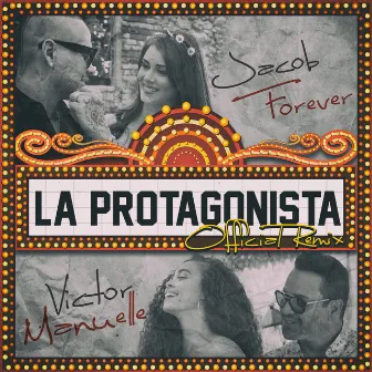 La Protagonista (feat. Víctor Manuelle) [Remix] by Jacob Forever