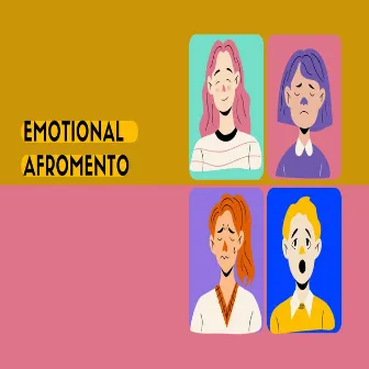 EMOTIONAL by Afromento