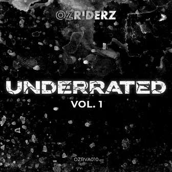 Ozriderz: Underated vol.1 by Ozma