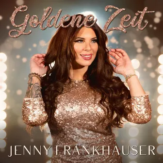 Goldene Zeit by Jenny Frankhauser