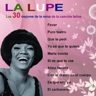 Las 30 mejores de la reina de la canción latina by La Lupe