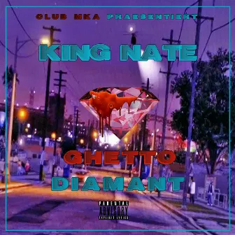 Ghetto Diamant by King Nate