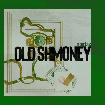 Old Shmoney by amrbtz