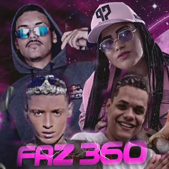 Faz 360 by Mc 2L