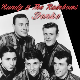 Denise by Randy & The Rainbows