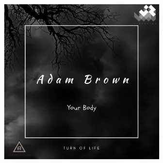 Your Body by Adam Brown