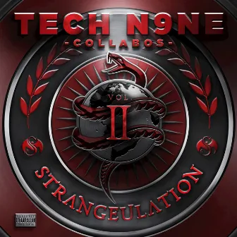 Strangeulation Vol. II (Deluxe Edition) by Tech N9ne Collabos