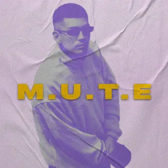 M. U. T. E. by Sr. WanToo