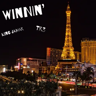 Winning by King Jamar