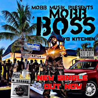 Yo Kitchen by Mobb Boss