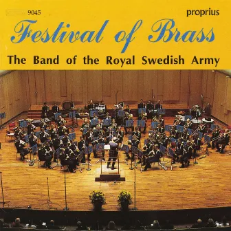 Festival of Brass by Band Of The Royal Swedish Army