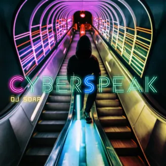 Cyberspeak by DJ Soap