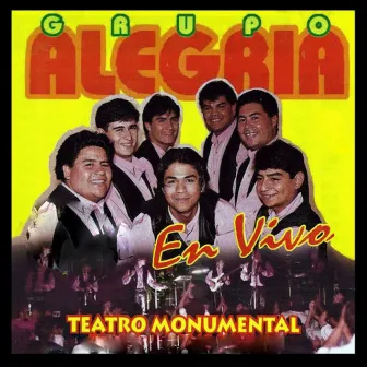 Teatro Monumental (En Vivo) by Grupo Alegria